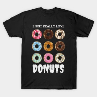 I Just Really Love Donuts Colorful T-Shirt